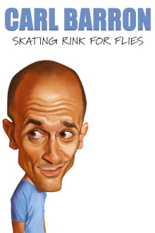 Carl Barron: Skating Rink for Flies Trailer
