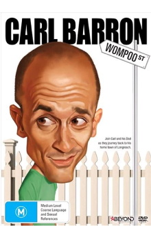 Carl Barron: Wompoo Street Trailer