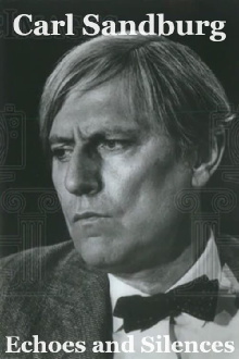Carl Sandburg: Echoes and Silences Trailer