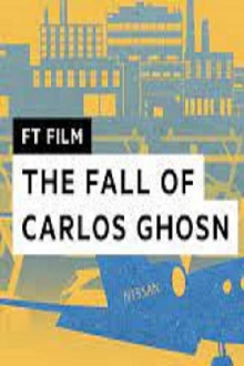 Carlos Ghosn The Rise and Fall of a Superstar CEO Trailer