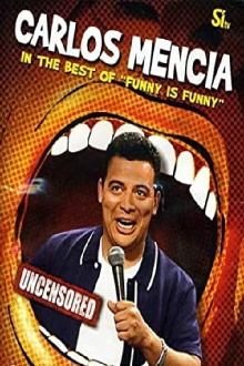 Carlos Mencia: The Best of 'Funny is Funny' Trailer