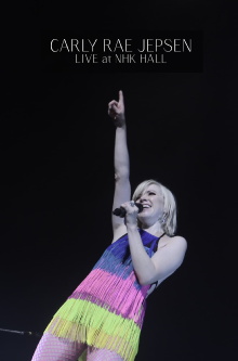 Carly Rae Jepsen: Live at NHK Hall Trailer