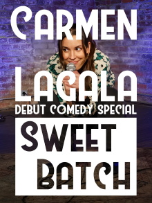 Carmen Lagala: Sweet Batch Trailer