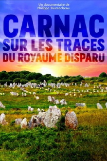 Carnac : sur les traces du royaume disparu Trailer