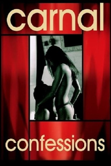 Carnal Confessions Trailer