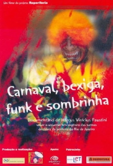 Carnaval, bexiga, funk e sombrinha Trailer