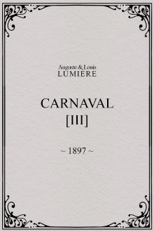 Carnaval, [III] Trailer