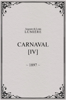 Carnaval, [IV] Trailer