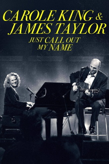 Carole King & James Taylor: Just Call Out My Name Trailer