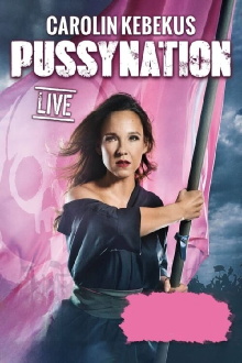 Carolin Kebekus live! PussyNation Trailer