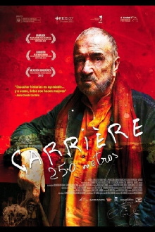 Carrière, 250 Meters Trailer