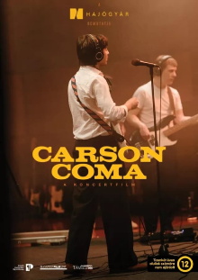Carson Coma - A koncertfilm Trailer