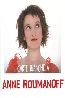 Carte Blanche à Anne Roumanoff Trailer