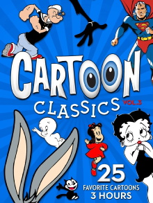 Cartoon Classics - Vol. 3: 25 Favorite Cartoons - 3 Hours Trailer