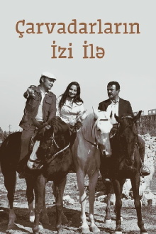 Çarvadarların izi ilə Trailer