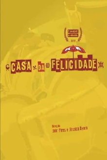 Casa da Felicidade Trailer