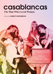 Casablancas: The Man Who Loved Women Trailer