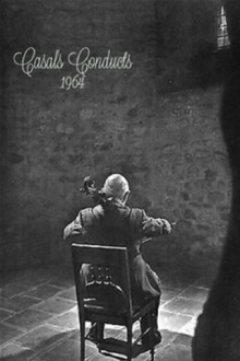 Casals Conducts: 1964 Trailer