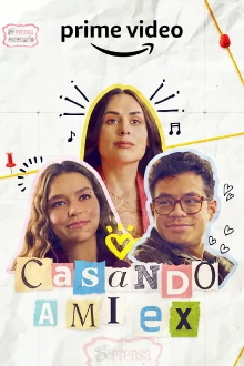 Casando a mi Ex Trailer