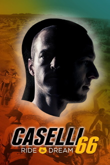 Caselli 66: Ride the Dream Trailer