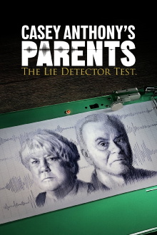 Casey Anthony's Parents: The Lie Detector Test Trailer