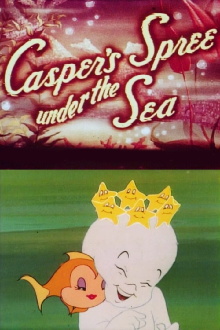 Casper's Spree Under the Sea Trailer