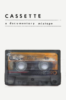 Cassette: A Documentary Mixtape Trailer