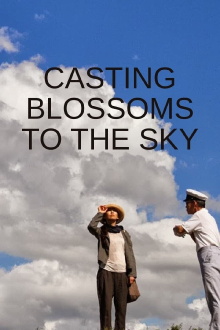 Casting Blossoms to the Sky Trailer