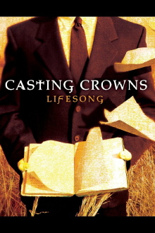 Casting Crowns - LifeSong Trailer