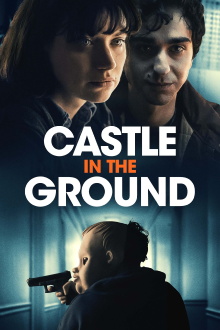 Castle in the Ground Trailer
