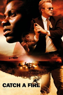 Catch a Fire Trailer