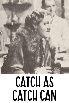 Catch as Catch Can Trailer
