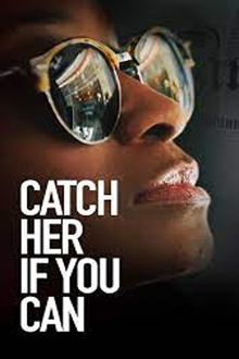 Catch Her if You Can Trailer