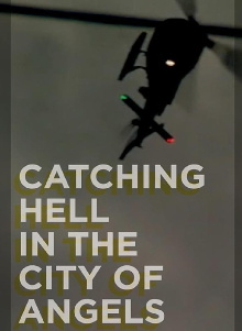 Catching Hell in the City of Angels Trailer