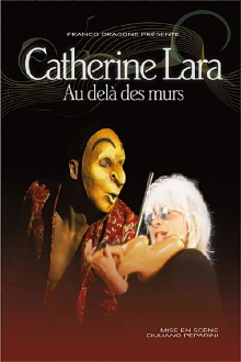 Catherine Lara - Au Delà Des Murs Trailer
