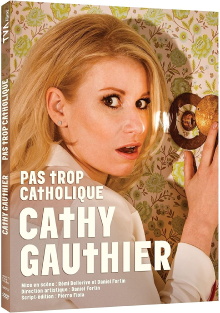 Cathy Gauthier : Pas trop catholique Trailer