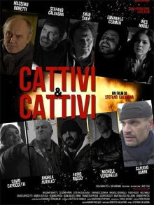 Cattivi & Cattivi Trailer