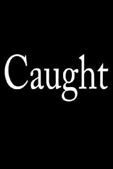 Caught Trailer