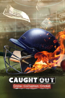 Caught Out: Crime. Corruption. Cricket. Trailer