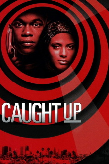 Caught Up Trailer