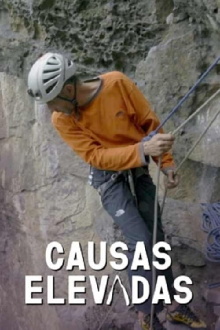 Causas Elevadas Trailer
