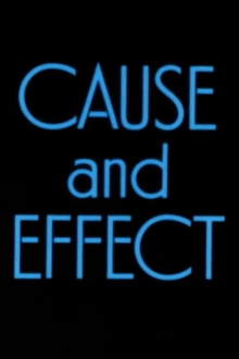 Cause and Effect Trailer