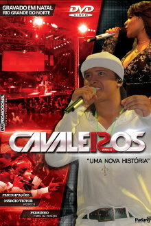 Cavaleiros do Forró: Uma Nova História - 12 Anos (Ao Vivo em Natal) Trailer