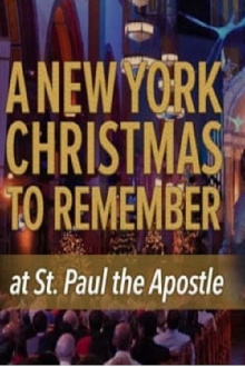 CBS Presents: A New York Christmas to Remember at St. Paul the Apostle Trailer