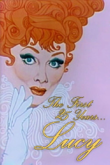 CBS Salutes Lucy: The First 25 Years Trailer