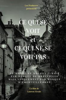 Ce qui se voit et ce qui ne se voit pas Trailer