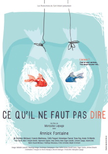 Ce qu'il ne faut pas dire Trailer