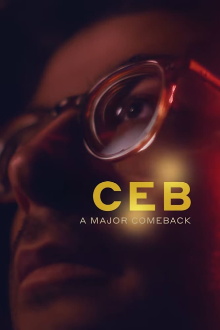 Ceb: A Major Comeback Trailer