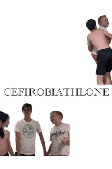 Cefirobiathlone Trailer