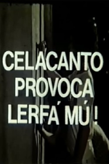 Celacanto Provoca Lerfá Mú! Trailer